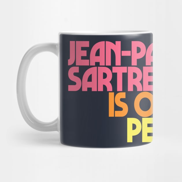 Jean-Paul Sartre / Hell Is Other People by DankFutura